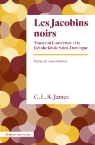 Couverture poche Les Jacobins noirs de C. L. R. James